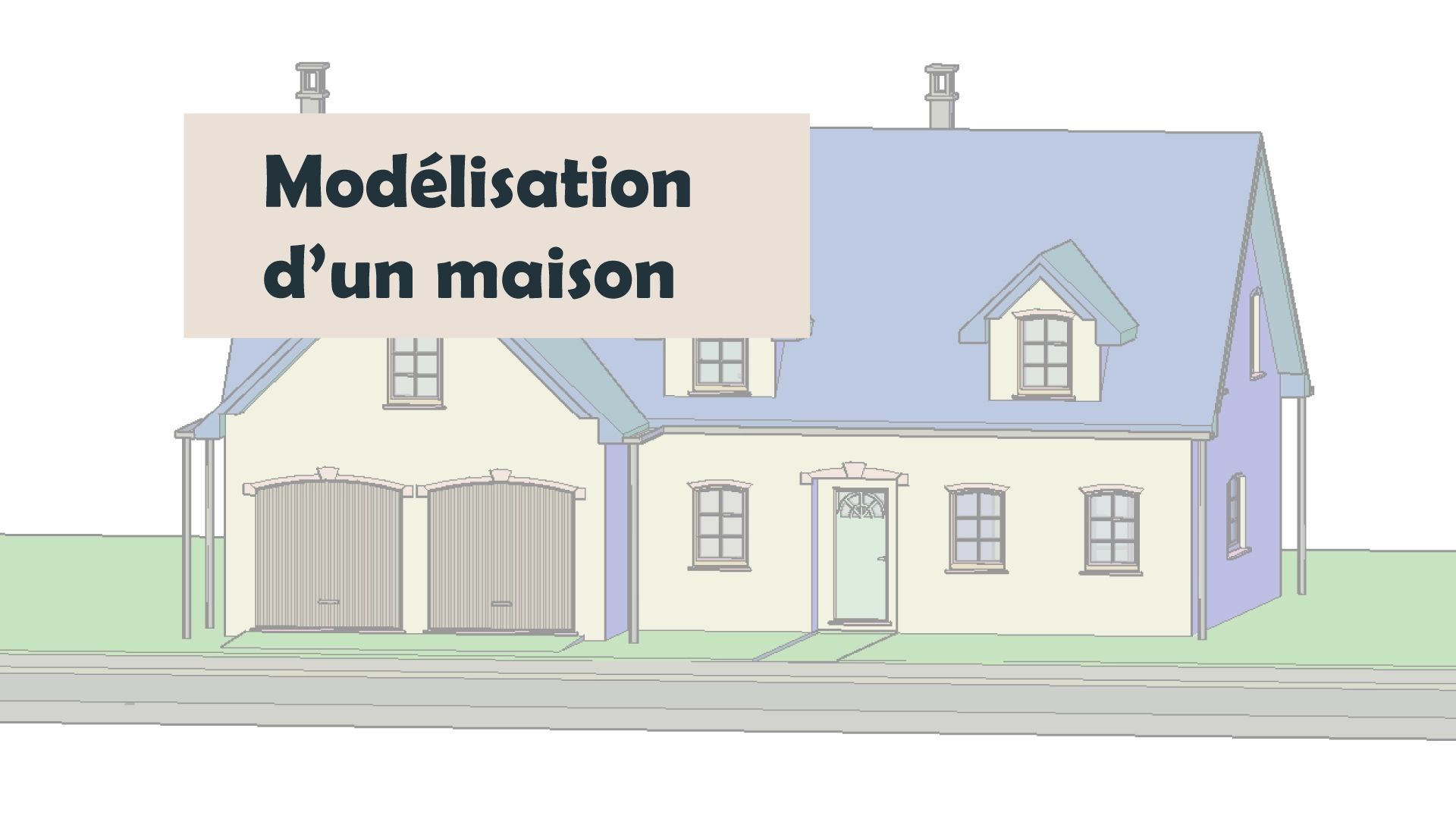 Modélisation maison 3D